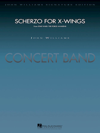 Scherzo for X-wings（「スター・ウォーズ・フォースの覚醒」より「X-ウィングのスケルツォ」【オリジナル版】）