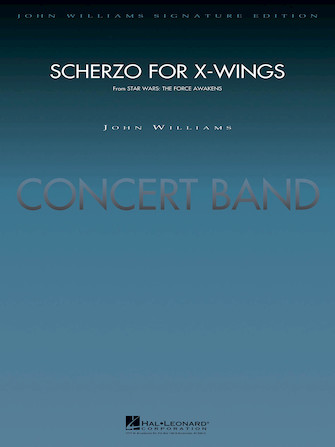 Scherzo for X-wings（「スター・ウォーズ・フォースの覚醒」より「X-ウィングのスケルツォ」【オリジナル版】）